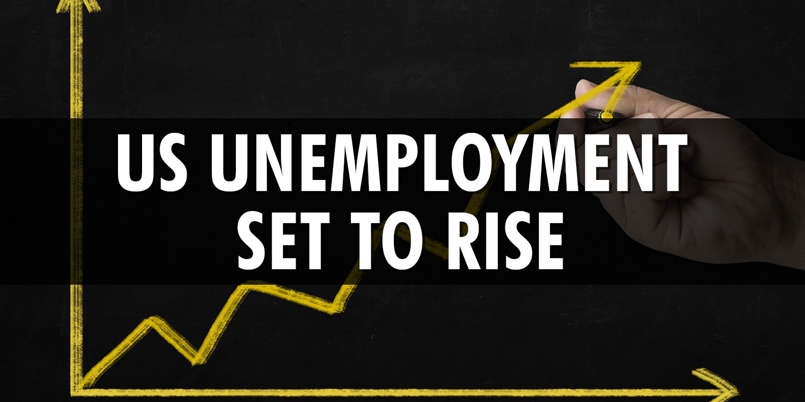 US Unemployment set to rise Ausprime Cyprus Investment Firm (CIF)